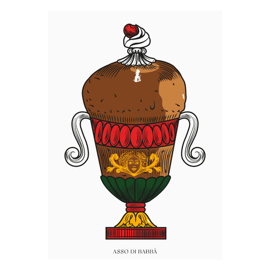 Poster tipografico su sfondo bianco che fonde l iconografia dell asso di coppe Modiano con il dolce partenopeo baba un baba a forma di coppa con manici a voluta, fascia rossa con ovali, fregi dorati e base a conchiglia verde, sormontato da panna montata e amarena, con lettering nero Asso di Babbà in stile Modiano.