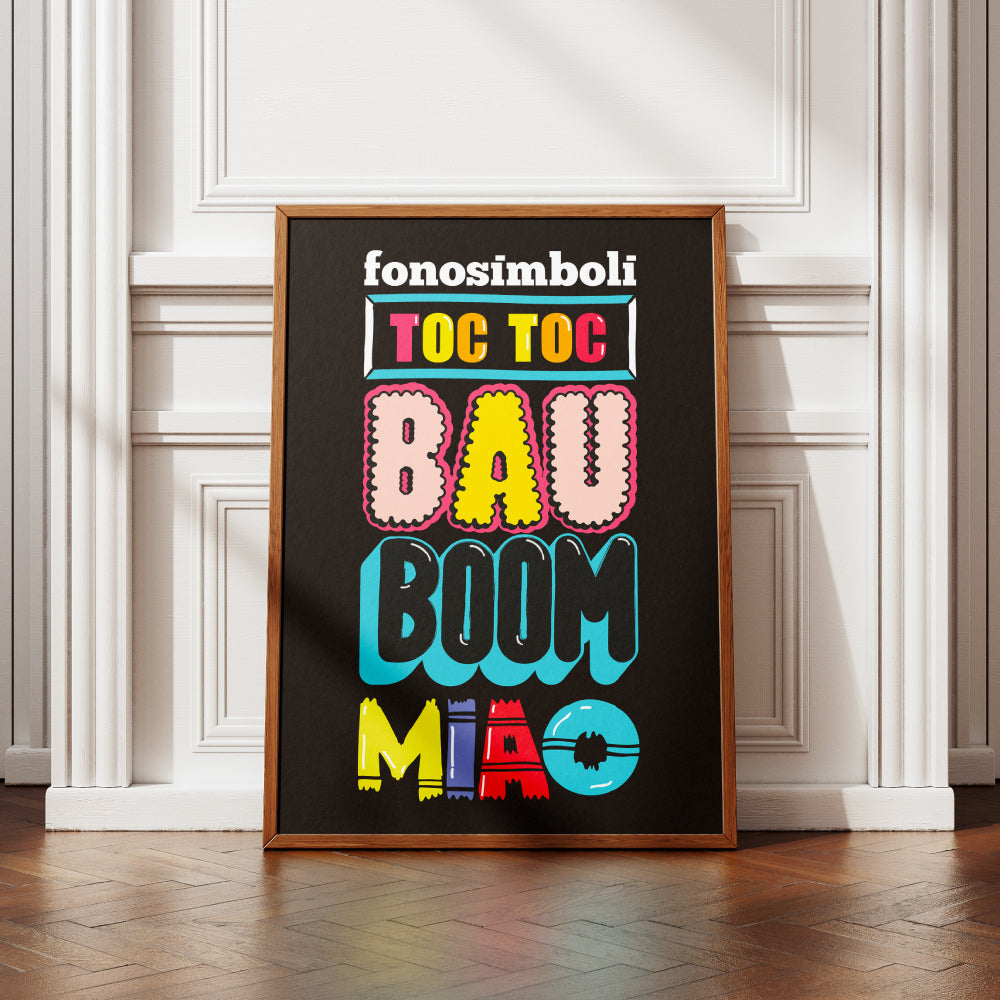 Poster tipografico illustrato con fonosimboli TOC TOC  BAU BOOM e MIAO in lettering colorato su sfondo nero design pop contemporaneo ideale per decorazione parete.