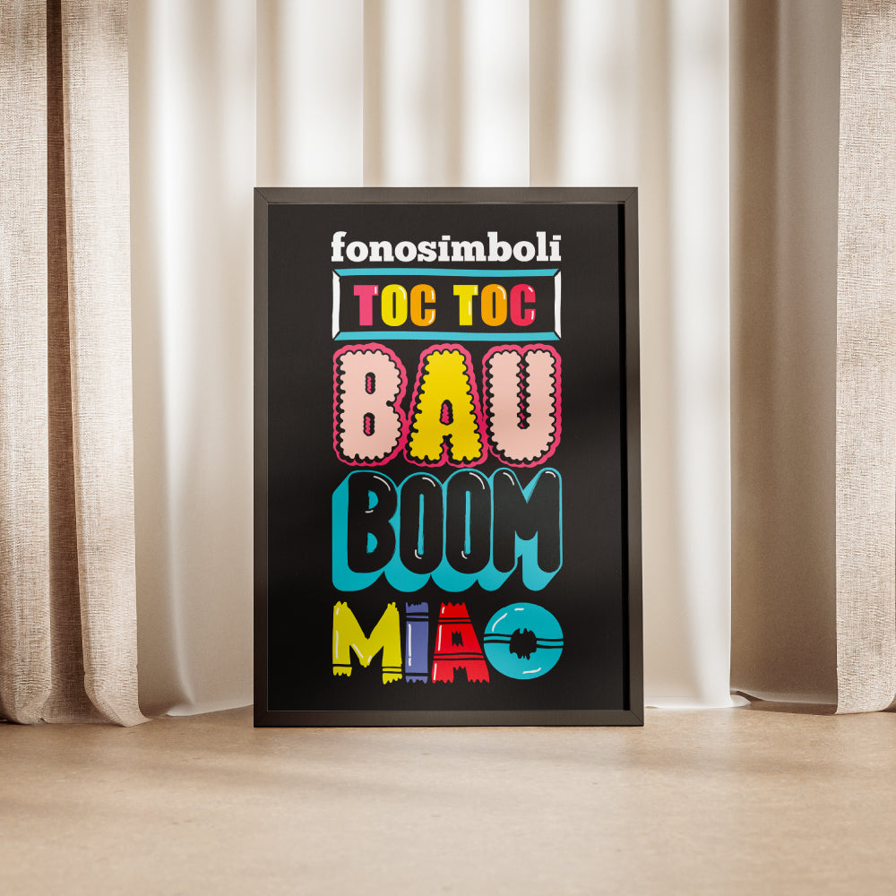 Poster tipografico illustrato con fonosimboli TOC TOC  BAU BOOM e MIAO in lettering colorato su sfondo nero design pop contemporaneo ideale per decorazione parete.