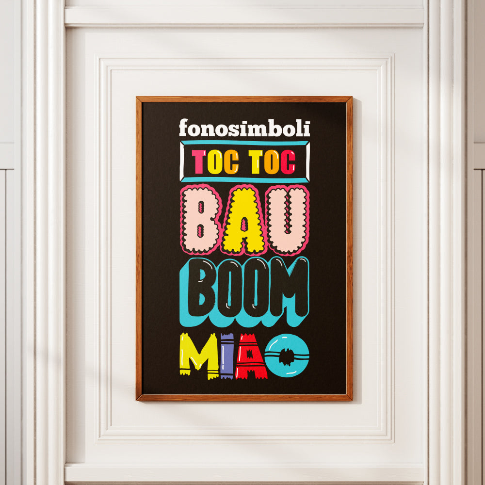 Poster tipografico illustrato con fonosimboli TOC TOC  BAU BOOM e MIAO in lettering colorato su sfondo nero design pop contemporaneo ideale per decorazione parete.