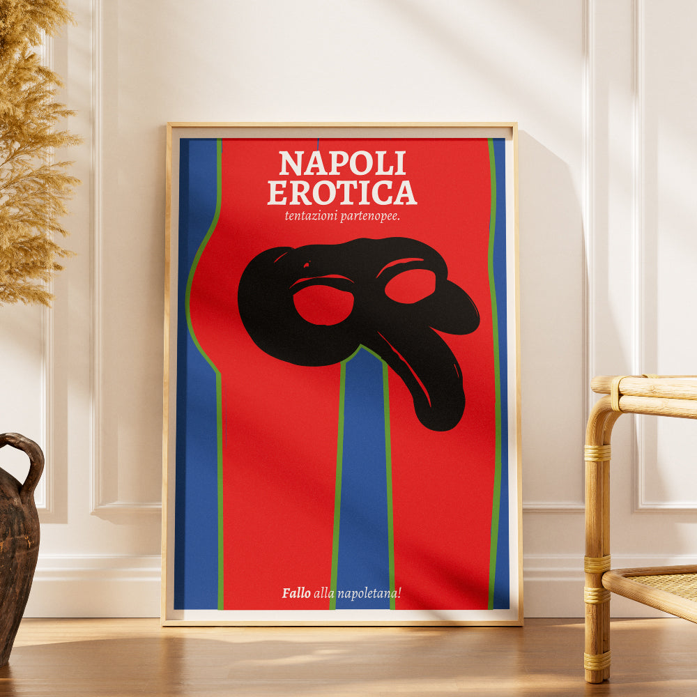 Napoli Erotica art poster featuring a stylized black Pulcinella mask on a red background with the phrase Fallo alla napoletana an ironic and provocative illustration inspired by Naples Neapolitan culture and visual double meanings.