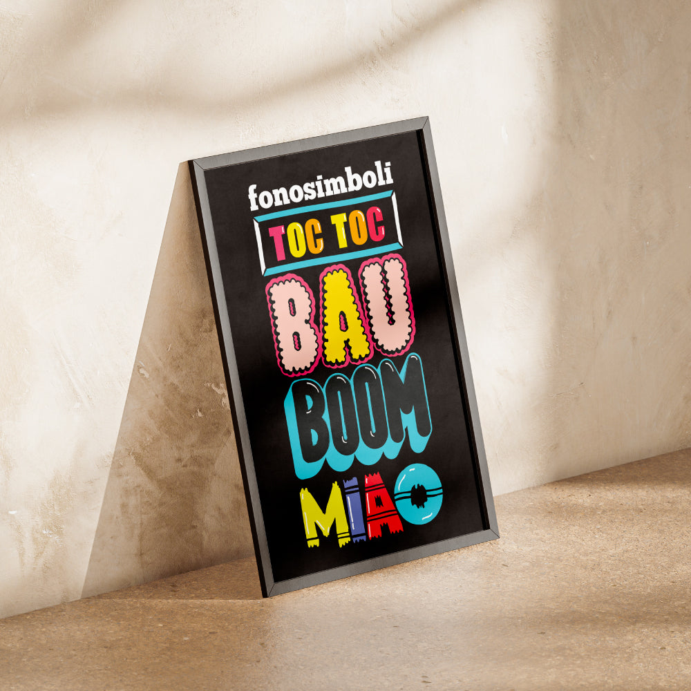 Poster tipografico illustrato con fonosimboli TOC TOC  BAU BOOM e MIAO in lettering colorato su sfondo nero design pop contemporaneo ideale per decorazione parete.