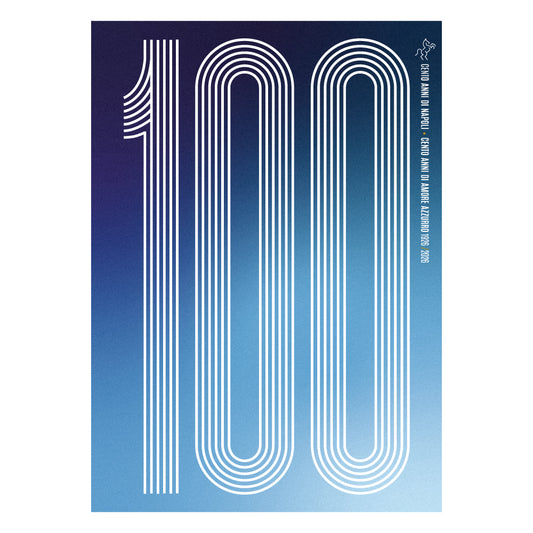 Poster minimal dedicato ai 100 anni del Calcio Napoli 1926 2026 con il numero 100 realizzato attraverso linee geometriche bianche su sfondo sfumato azzurro e blu Design moderno ed essenziale che celebra il Centenario del Napoli e l amore dei tifosi azzurri