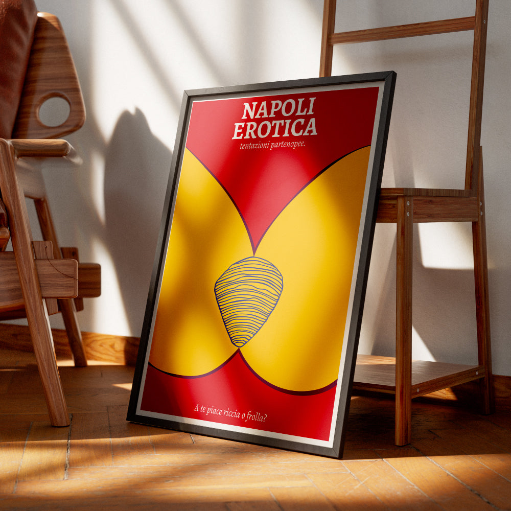 Poster Napoli Erotica dedicato alla sfogliatella napoletana, con illustrazione grafica rossa, gialla e blu e claim “A te piace riccia o frolla?”. Stampa artistica ironica e provocatoria ispirata a Napoli, alla cultura partenopea e ai doppi sensi.